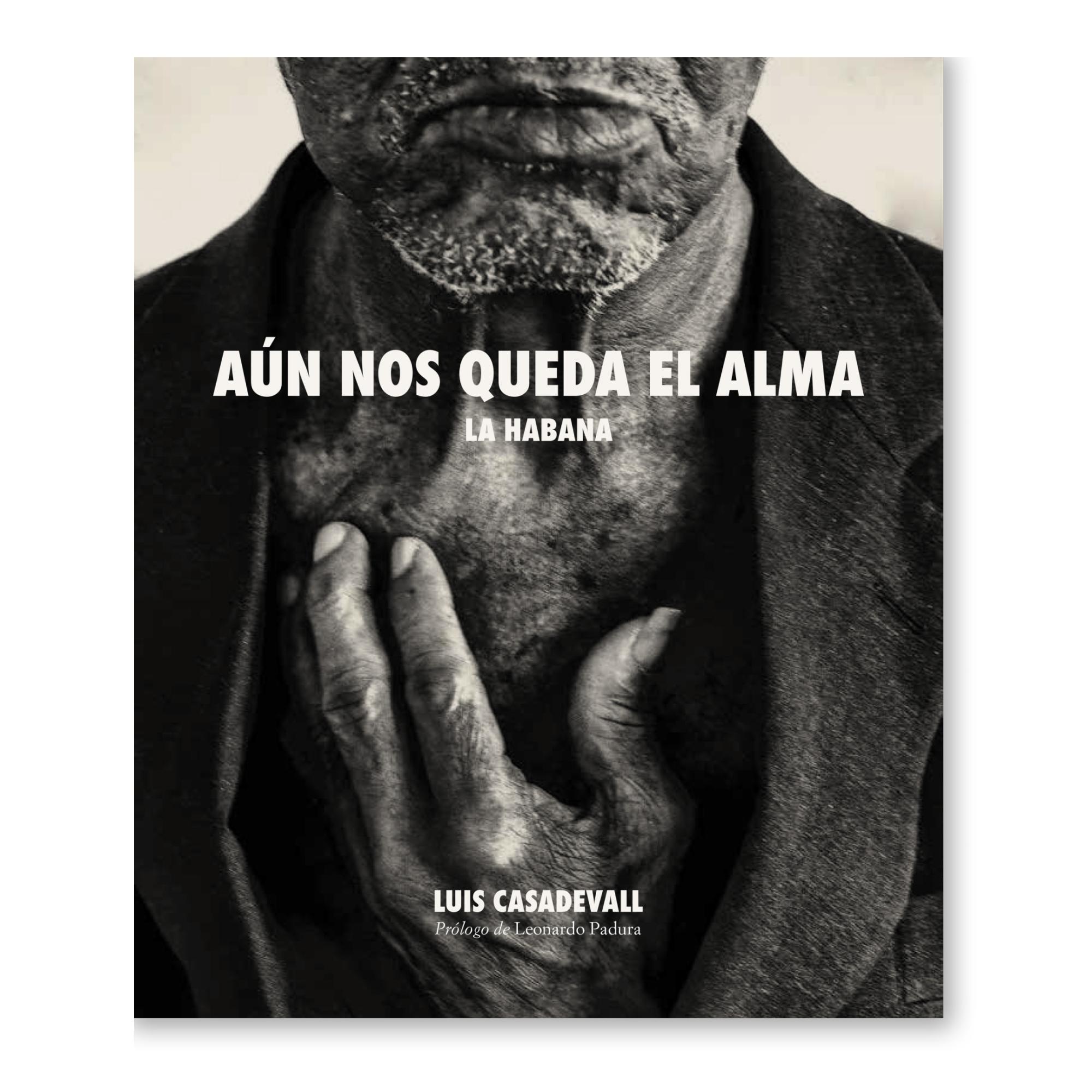 Aún nos queda el alma.: La Habana 1