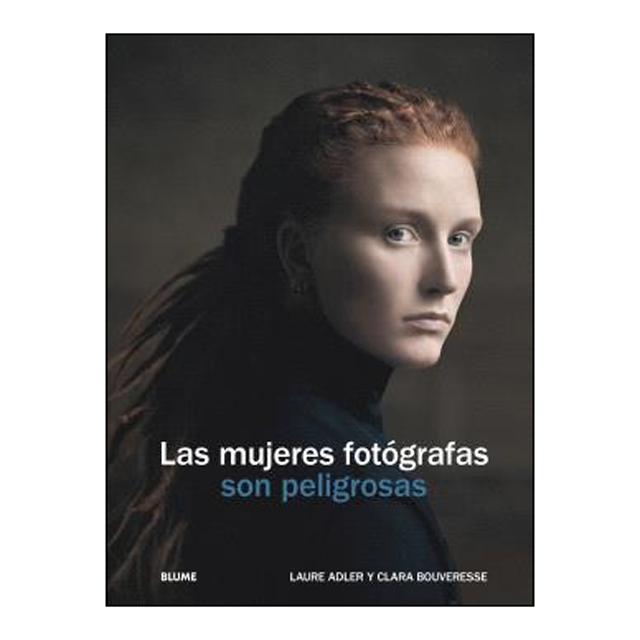 Imagem 0 de Las mujeres fotógrafas son peligrosas (Capa dura)