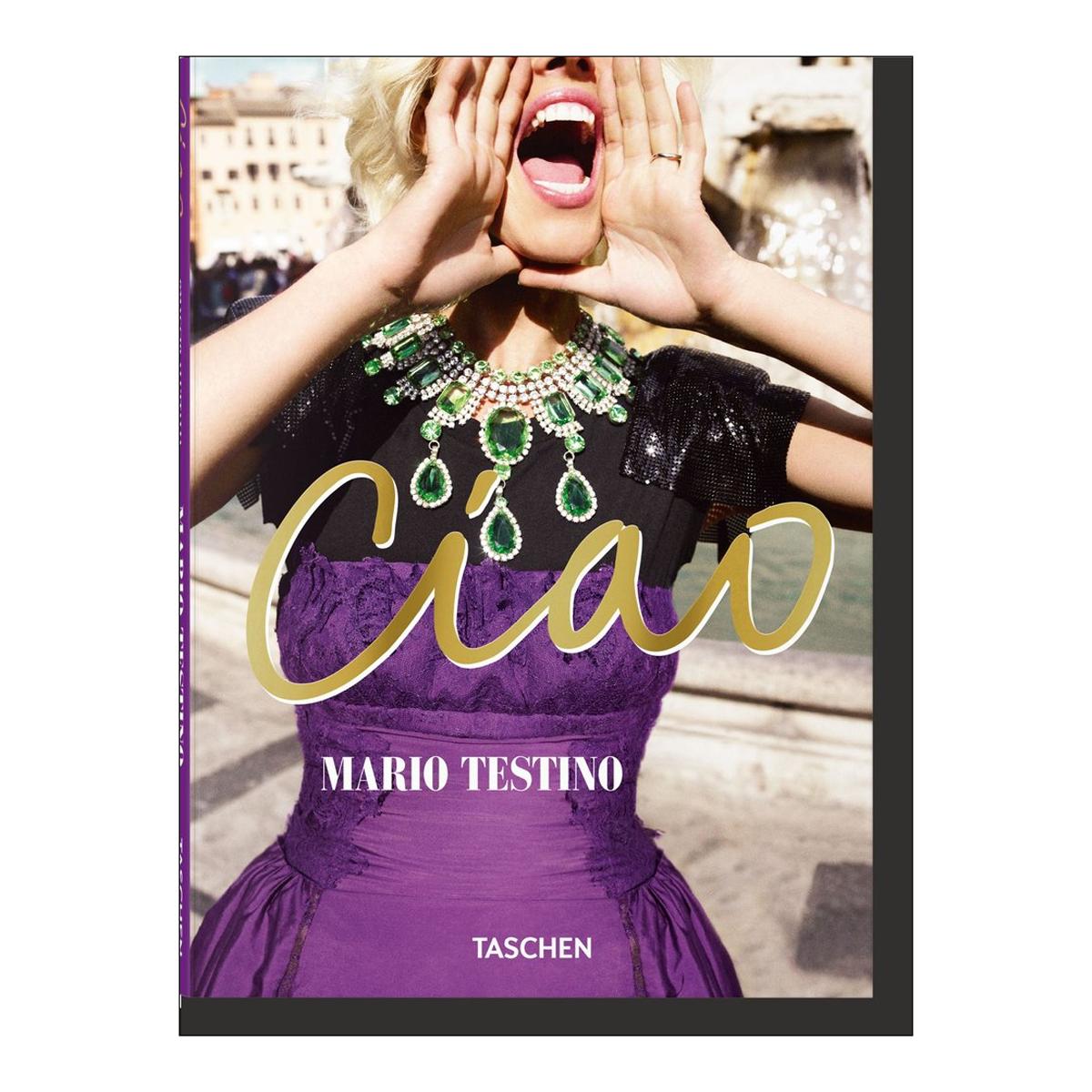 Imagen 1 de MARIO TESTINO. CIAO  (Tapa dura)