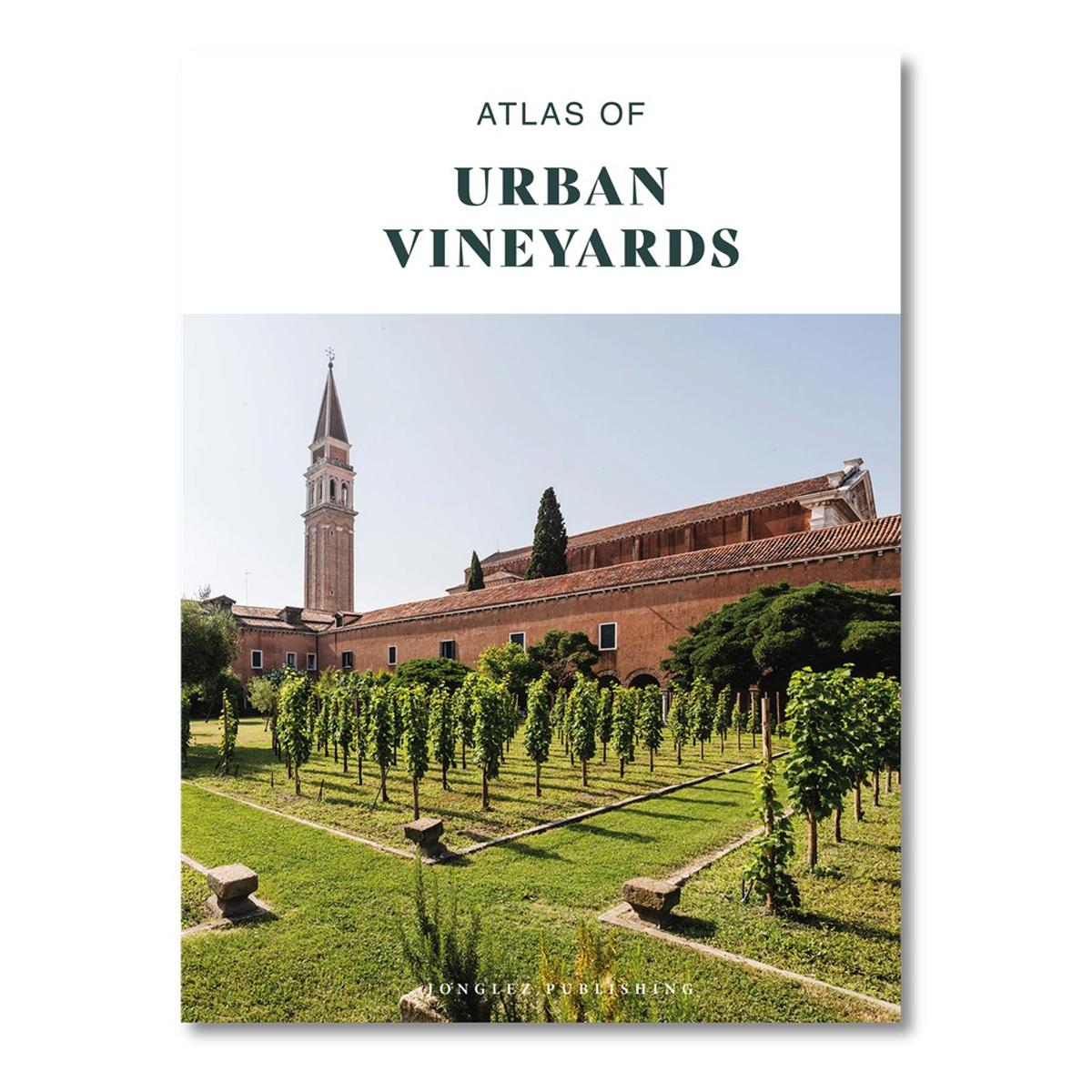 Imagen 1 de Atlas of urban vineyards