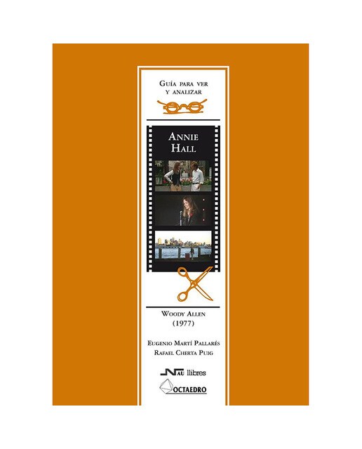 Imagem 0 de Guía para ver y analizar : Annie Hall. Woody Allen (1977) (Capa mole)