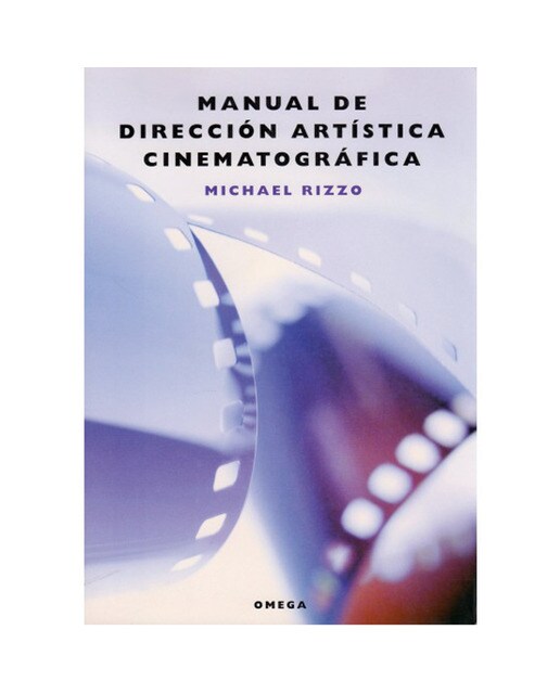 Manual De Direccion Artistica Cinematografica 1