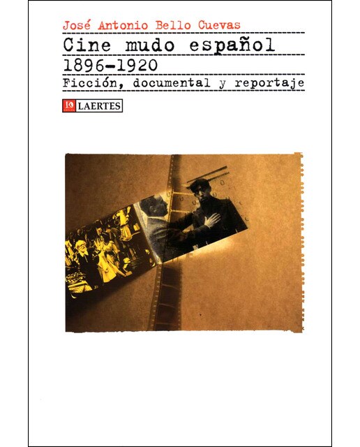 Cine mudo español (1896-1920): Ficción, documental y reportaje (Capa mole com abas) 1