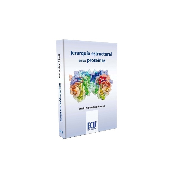 Jerarquía Estructural De Las Proteínas 1