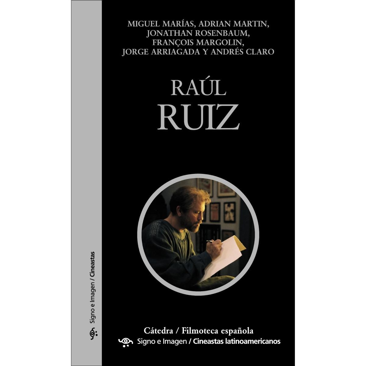 Raúl Ruiz (Capa mole) 1