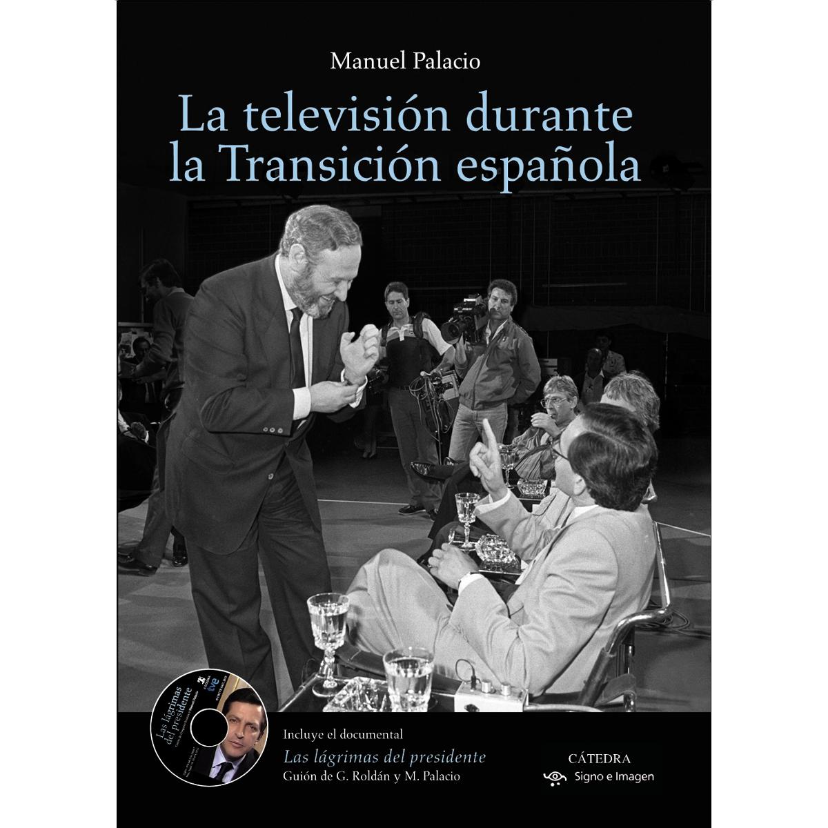 La televisión durante la Transición española (Capa dura) 1
