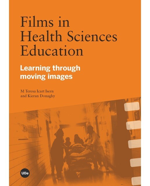 Films in health sciences education. Learning through moving images(Tapa blanda) 1