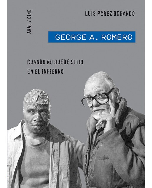 George A. Romero: Cuando no quede sitio en el Infierno (Capa mole) 1