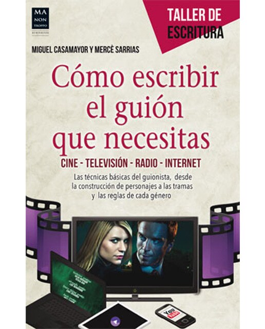 Cómo Escribir El Guión Que Necesitas 1