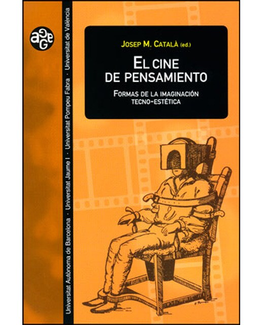El cine de pensamiento: Formas de la imaginación técno-estética(Tapa blanda) 1