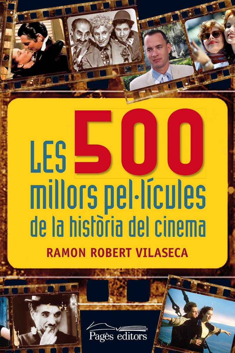 Les 500 Millors Pel·Lícules De La Història Del Cin 1