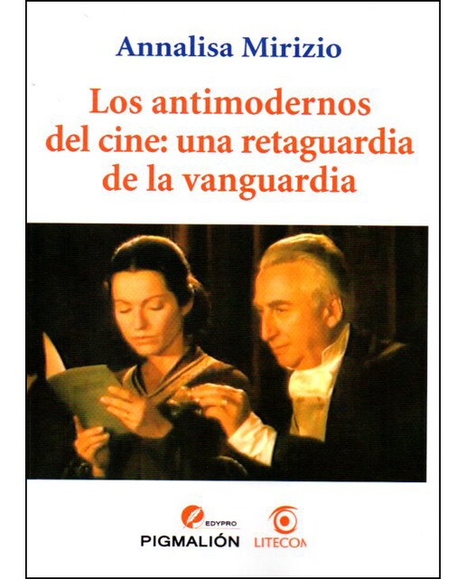 Los Antimodernos Del Cine: Una Retaguardia De La V 1