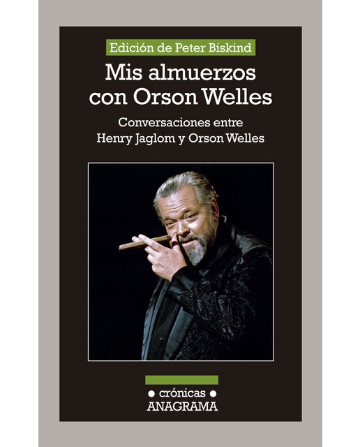 Mis almuerzos con Orson Welles: Conversaciones entre Henry Jaglom y Orson Welles (Capa mole) 1