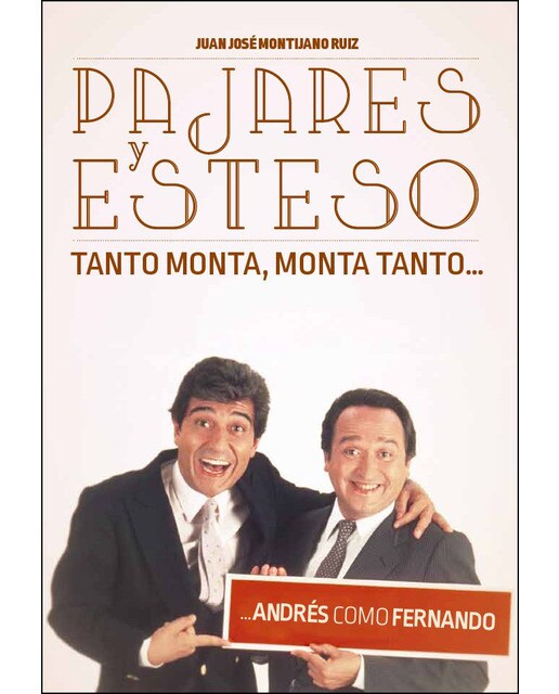 Pajares Y Esteso. Tanto Monta. Monta Tanto. Andr 1