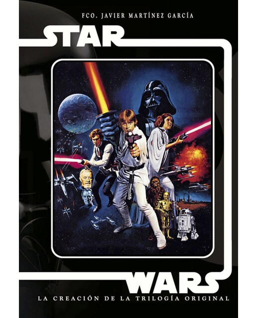 Imagem 0 de Star Wars. La Creacion De La Trilogia Original