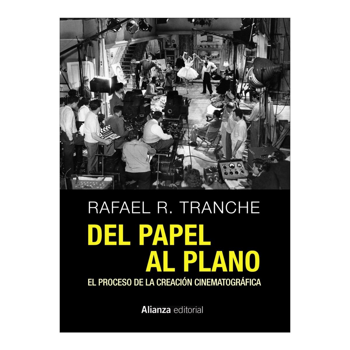 Del papel al plano. El proceso de la creación cinematográfica (Capa mole com abas) 1