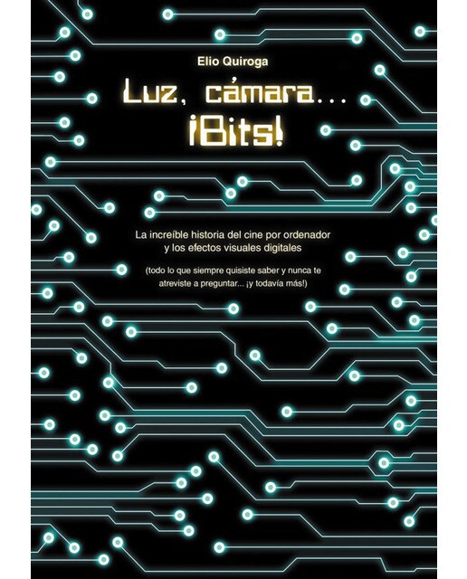Imagen 0 de Luz, cámara…bits!!! (Tapa blanda)