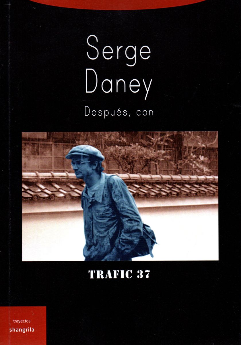 Imagem 0 de Serge daney. Despues, con  (Tapa blanda)