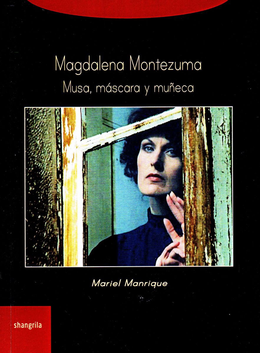 Magdalena Montezuma. Musa. Mascara Y Muñeca 1