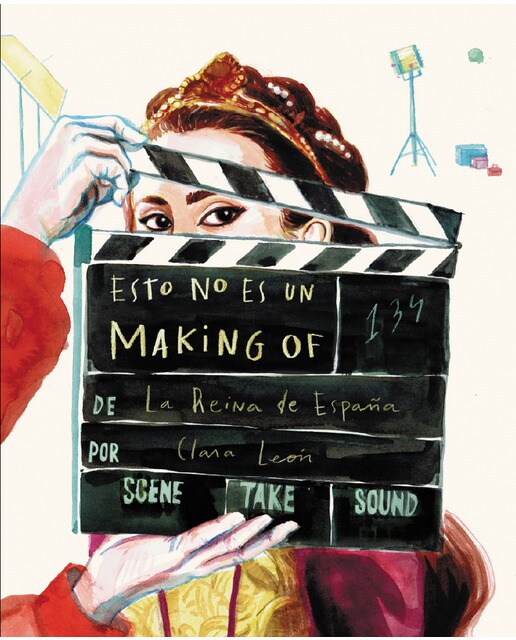 Esto no es un making of de La reina de España (Capa mole) 1