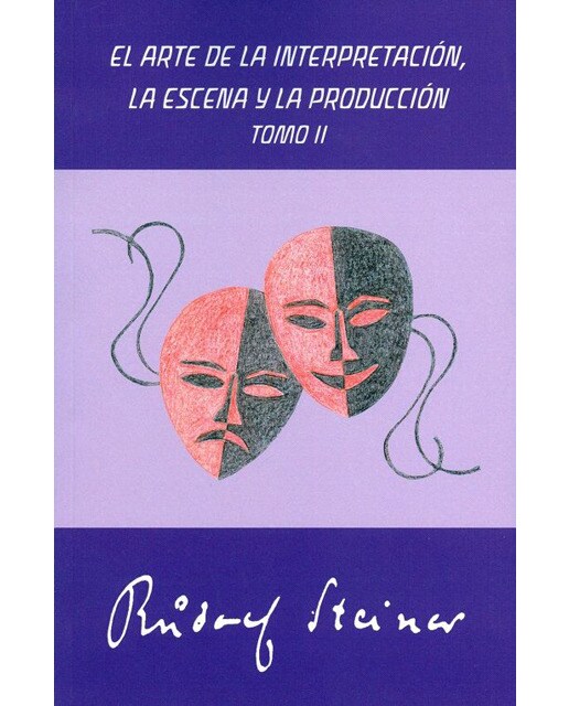 Imagem 0 de El arte de la interpretación, la escena y la producción: Formación de la palabra. Tomo ii. (Tapa blanda)