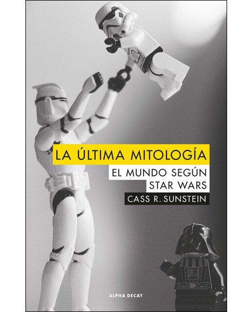 La ultima mitologia: El mundo segun star wars(Tapa blanda) 1