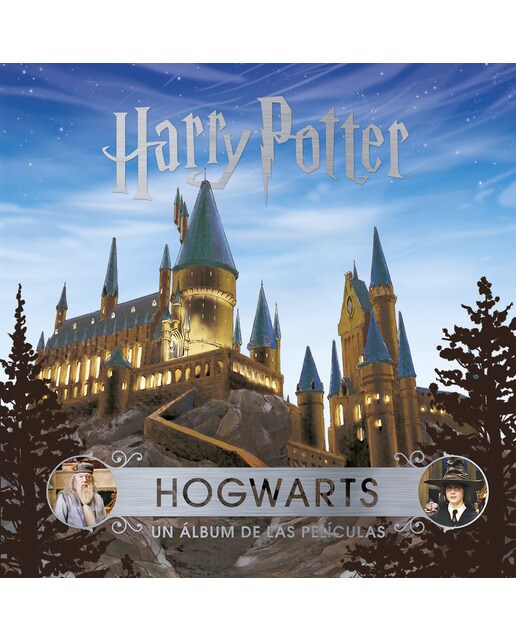 J.K. Rowling's Wizarding World: Hogwarts. Un álbum de las películas (Capa dura) 1