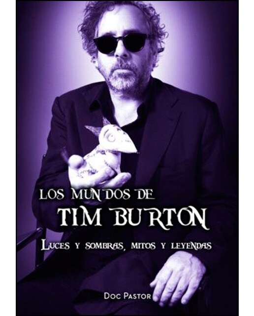 Los mundos de tim burton: Luces y sombras, mitos y leyendas (Tapa dura) 1