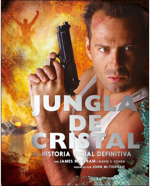 Jungla de Cristal: la historia visual definitiva: La Historia Visual Definitiva (Capa dura) 1