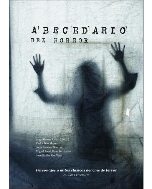 Imagem 0 de Abecedario Del Horro: Personajes Y Mitos Clásicos Del Cine De Terror
