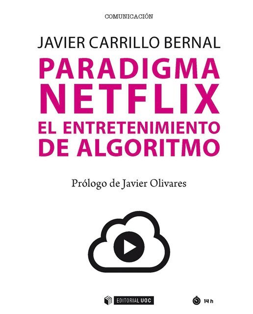 Paradigma Netflix: El entretenimiento de algoritmo (Capa mole com abas) 1