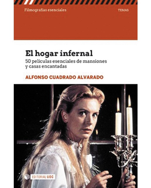 El hogar infernal.50 películas esenciales de mansiones y casas encantadas: 50 películas esenciales de mansiones y casas encantad (Capa mole com abas) 1