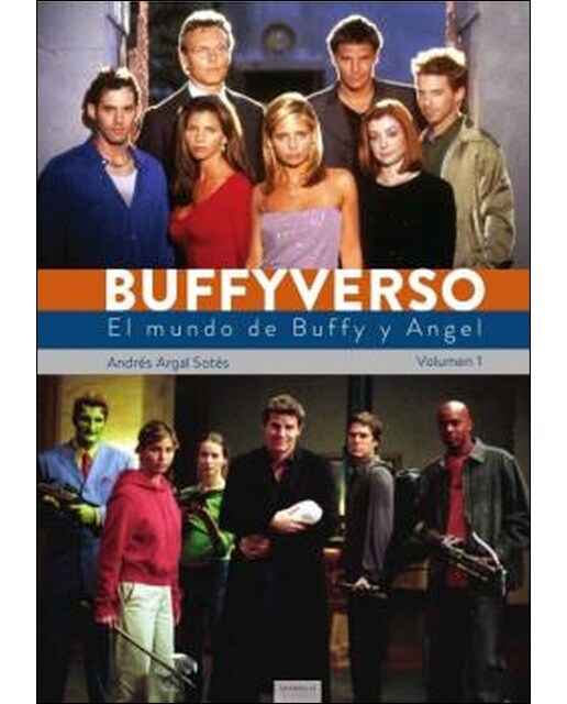Buffyverso. El Mundo De Buffy Y Angel Vol  01 1