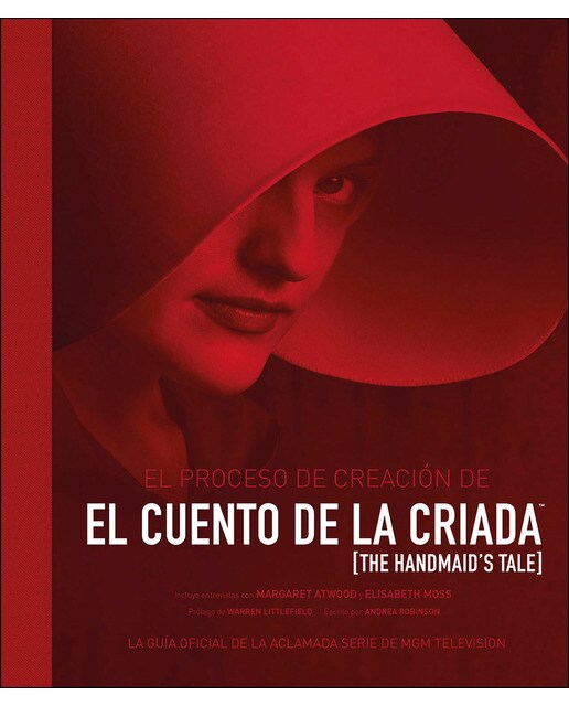 El proceso de creación de El cuento de la criada (Capa dura) 1