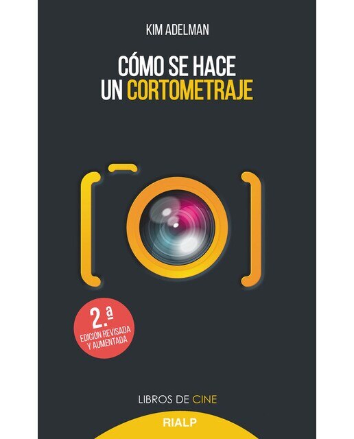 Cómo se hace un cortometraje(Tapa blanda) 1