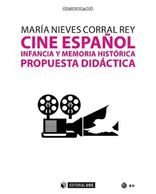 Cine español, infancia y memoria histórica: Propuesta didáctica(Tapa blanda) 1
