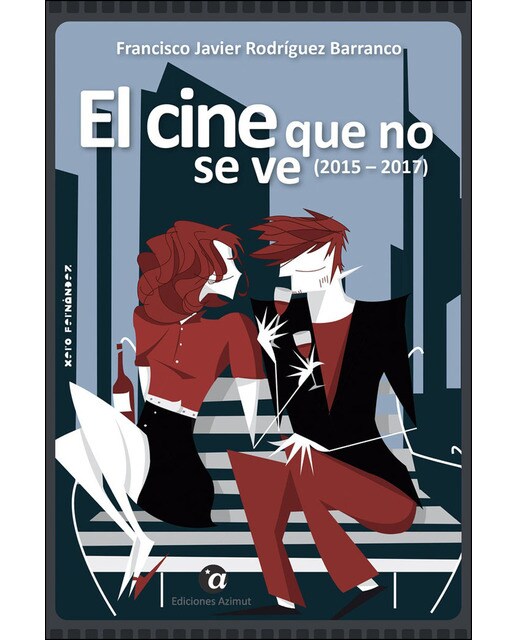 Imagem 0 de El cine que no se ve (2015-2017)(Tapa blanda)