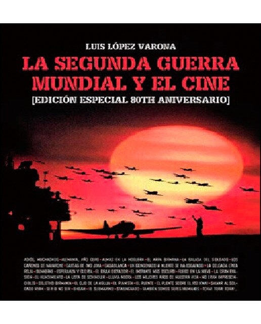 La segunda guerra mundial y el cine(Tapa blanda) 1