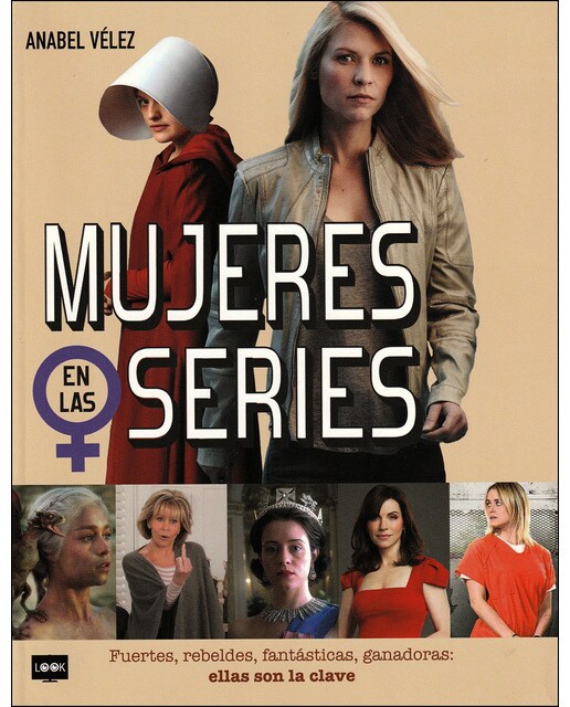 Imagem 0 de Mujeres en las series: Fuertes, rebeldes, fantásticas, ganadoras: ellas son la clave(Tapa blanda)