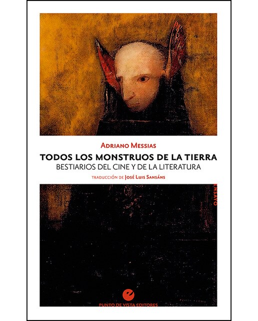 Todos los monstruos de la Tierra: Bestiarios del cine y de la literatura (Capa mole com abas) 1