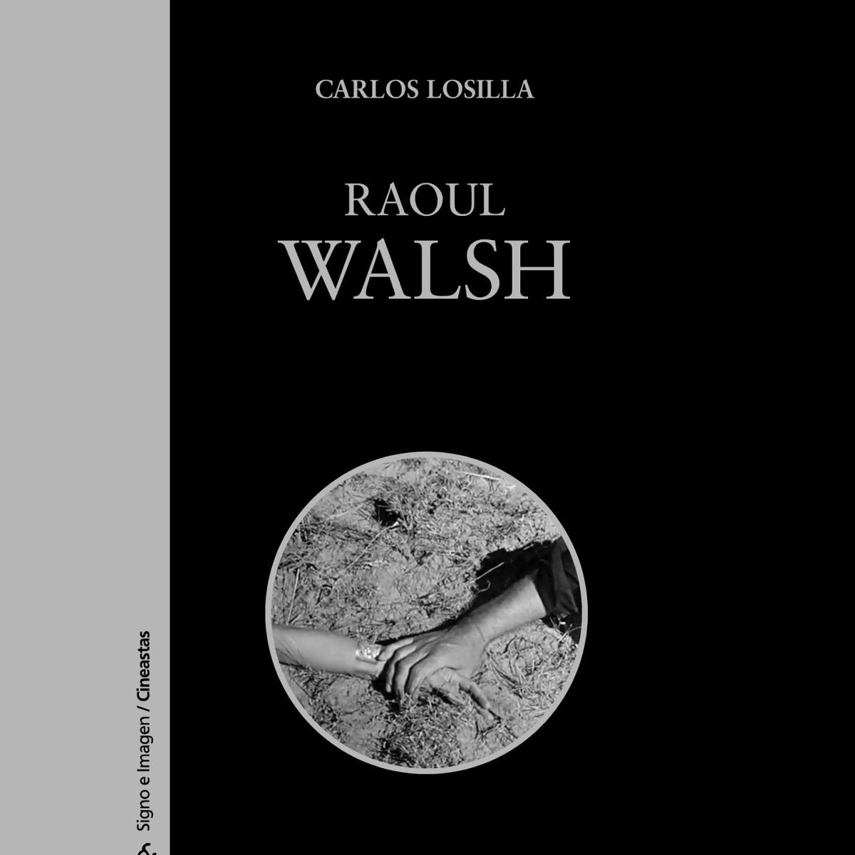 Raoul Walsh (Capa mole) 1