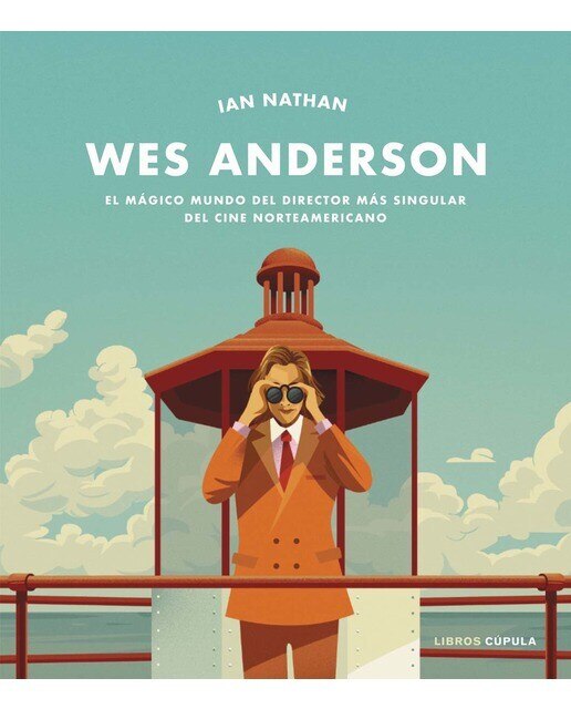 Imagem 0 de Wes Anderson: El mágico mundo del director más singular del cine norteamericano (Capa dura)