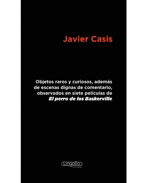 Objetos raros y curiosos observados en siete películas de 'el perro de los baskerville'(Tapa dura) 1