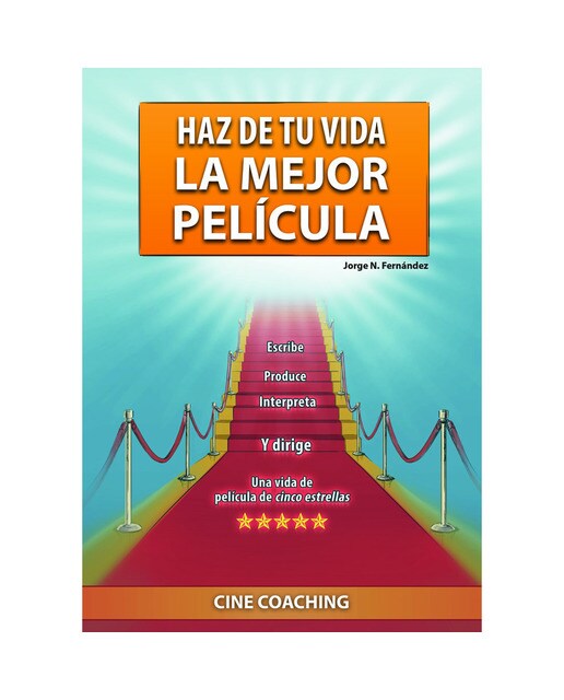 Haz de tu vida la mejor película(Tapa blanda) 1