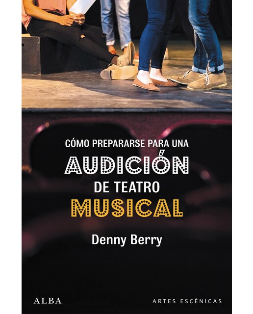 Cómo prepararse para una audición de teatro musical(Tapa blanda) 1