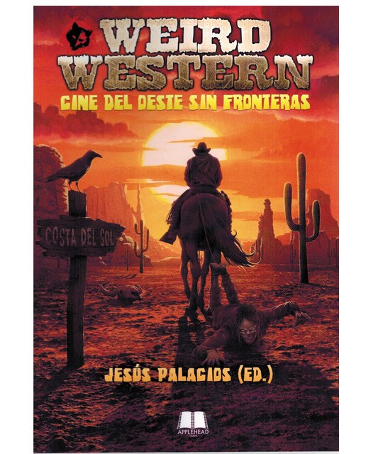 Weird western: Cine del oeste sin fronteras(Tapa blanda) 1