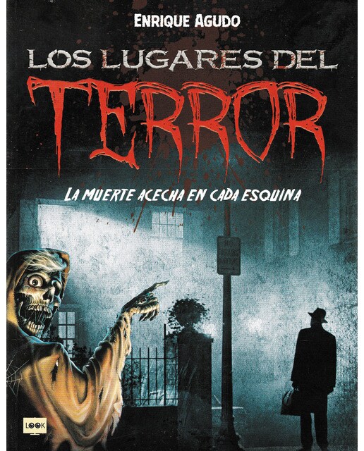 Los lugares del terror: La muerte acecha en cada esquina(Tapa blanda) 1