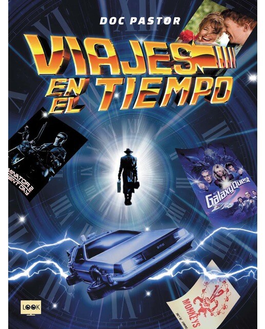 Viajes en el tiempo: Un viaje al pasado y al futuro a través de las mejores películas de siempre(Tapa blanda) 1