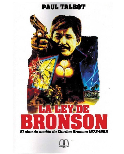 La ley de bronson: El cine de acción de charles bronson 1972-1982(Tapa blanda) 1