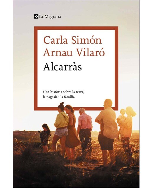 Alcarràs: Una història sobre la terra, la pagesia i la família(Tapa blanda) 1